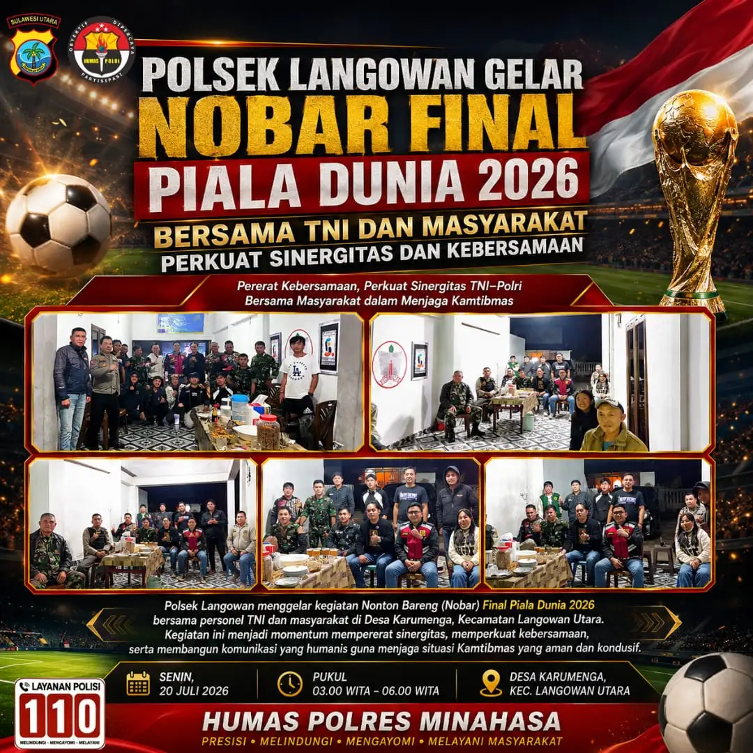 POLSEK LANGOWAN GELAR NOBAR FINAL PIALA DUNIA 2026 BERSAMA TNI DAN MASYARAKAT, PERKUAT SINERGITAS DAN KEBERSAMAAN